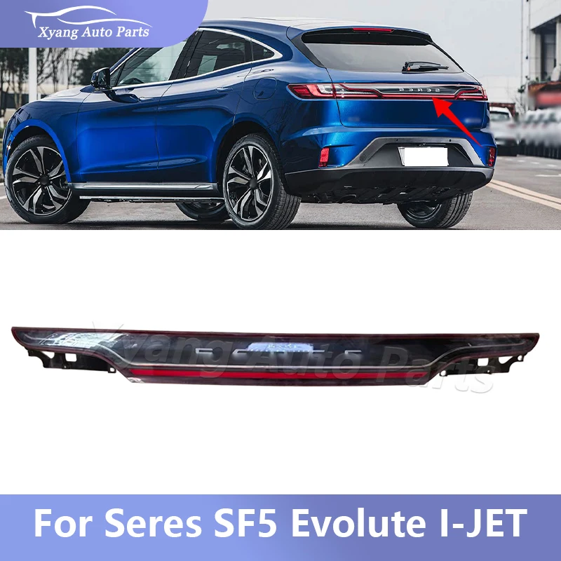 Задний фонарь для Seres SF5 Evolute I-JET, стоп-сигнал, центральный задний фонарь, автомобильные аксессуары
Задний фонарь для Seres SF5 Evolute I-JET, стоп-сигнал, центральный задний фонарь, автомобильные аксессуары