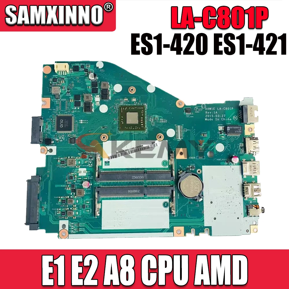 A4W1E LA-C801P motherboard E1-7010 E2-6110 A4-5000 A8-7410 CPU For Acer Aspire ES14 ES1-420 ES1-421 Laptop Motherboard mainboard
A4W1E LA-C801P motherboard E1-7010 E2-6110 A4-5000 A8-7410 CPU For Acer Aspire ES14 ES1-420 ES1-421 Laptop Motherboard mainboard