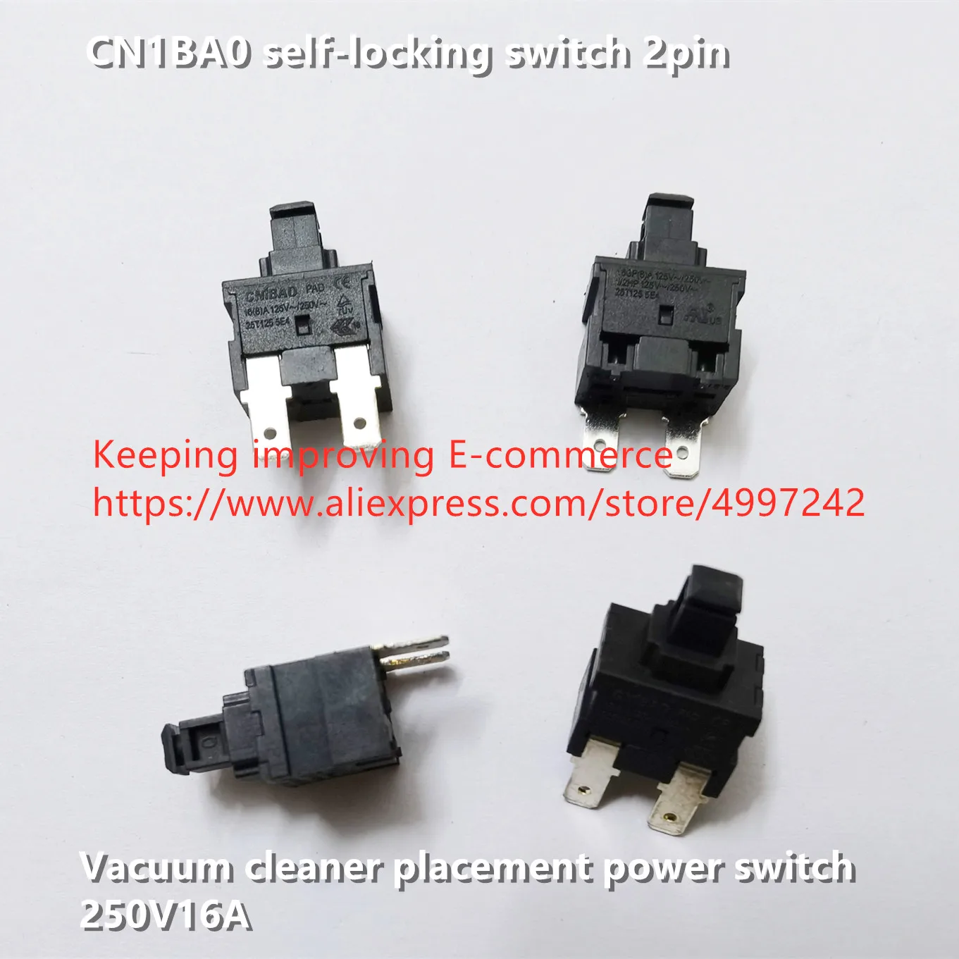 Оригинальный новый 100% CN1BA0 2-контактный самоблокирующийся переключатель пылесоса размещение выключателя питания 250V16A
Оригинальный новый 100% CN1BA0 2-контактный самоблокирующийся переключатель пылесоса размещение выключателя питания 250V16A