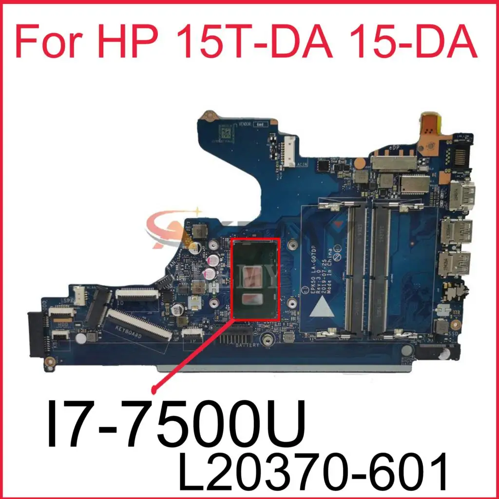 EPK50 LA-G07DP For HP 15-DA0086OD 15T-DA 15-DA MOTHERBOARD UMA W/ I7-7500U WIN KABYLAKE L20370-601 Working MB
EPK50 LA-G07DP For HP 15-DA0086OD 15T-DA 15-DA MOTHERBOARD UMA W/ I7-7500U WIN KABYLAKE L20370-601 Working MB