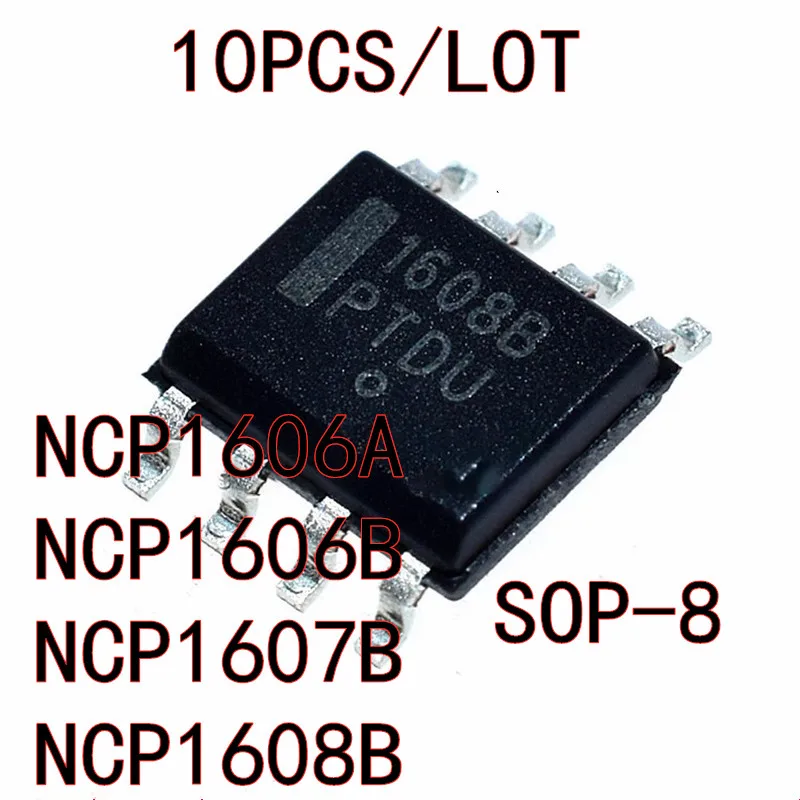 5PCS/LOT NCP1606ADR2G NCP1606A 1606A NCP1606B NCP1607B NCP1608B 1606B 1607B 1608B SOP-8 LCD power chip New In Stock
5PCS/LOT NCP1606ADR2G NCP1606A 1606A NCP1606B NCP1607B NCP1608B 1606B 1607B 1608B SOP-8 LCD power chip New In Stock