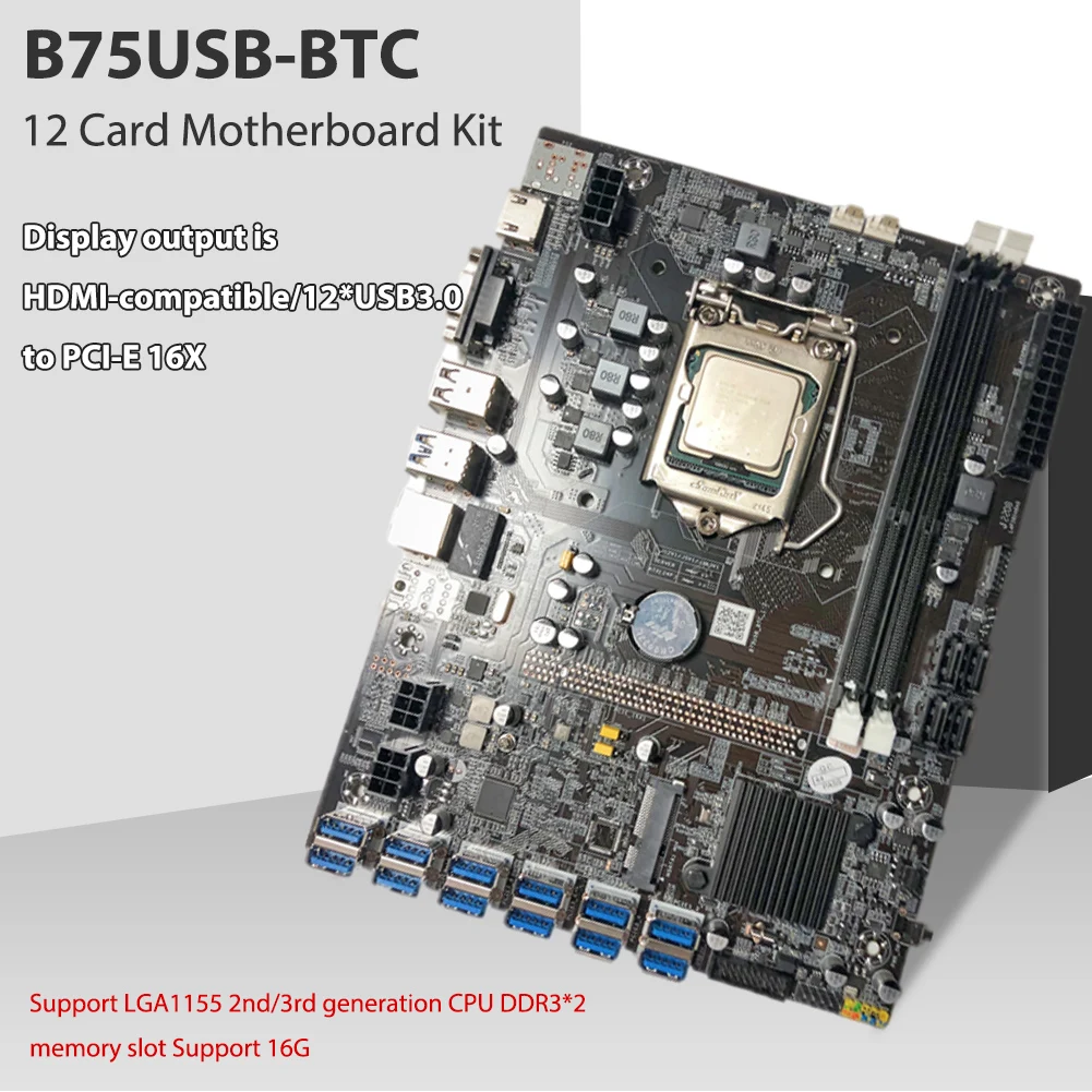 B75 USB-BTC Mining Motherboard 12USB to PCI-E 16X Graphics Cards Slots LGA1151 2DDR3 HDMI-compatible Computer Miner Motherboard
B75 USB-BTC Mining Motherboard 12USB to PCI-E 16X Graphics Cards Slots LGA1151 2DDR3 HDMI-compatible Computer Miner Motherboard