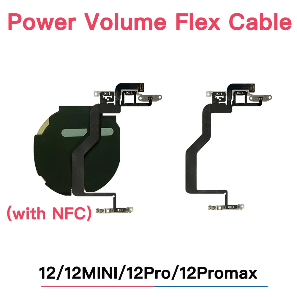 Power Volume Button Flex Cable With Wireless NFC For iPhone 12 12Mini Pro Max Replacement
Power Volume Button Flex Cable With Wireless NFC For iPhone 12 12Mini Pro Max Replacement