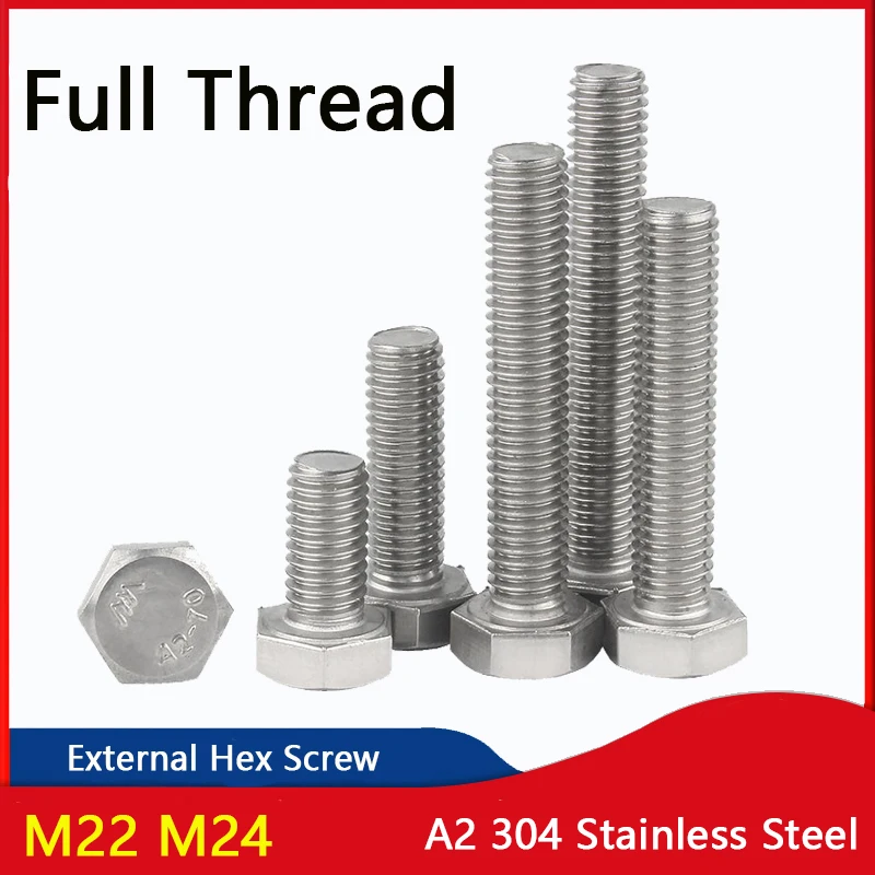 M22 M24 A2 304 Stainless Steel External Hex Screw Full Thread Hexagon Head Bolts Length 40-200mm
M22 M24 A2 304 Stainless Steel External Hex Screw Full Thread Hexagon Head Bolts Length 40-200mm