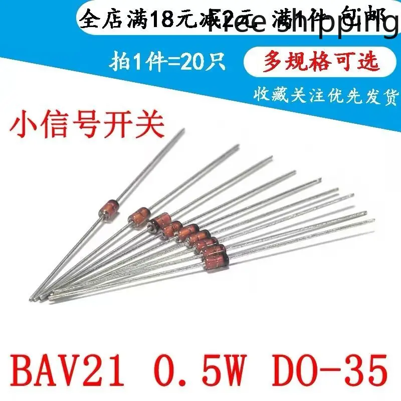 1000PCS/LOT BAV19 BAV20 BAV21 0.5W DO-35 Small Signal Switching Diode In-line Glass Tube NEW 100% NEW Original In Stock.
1000PCS/LOT BAV19 BAV20 BAV21 0.5W DO-35 Small Signal Switching Diode In-line Glass Tube NEW 100% NEW Original In Stock.