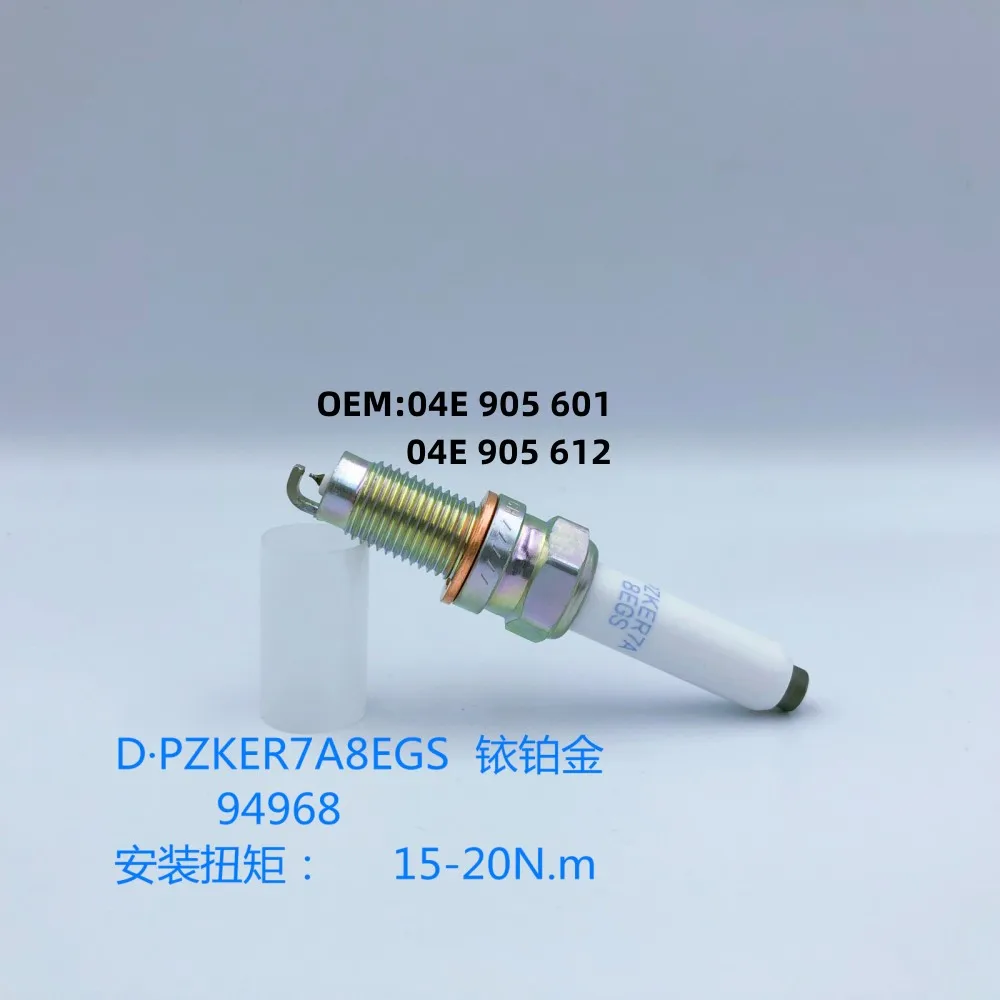 4Pcs 04E905601 04E905612 PZKER7A8EGS 94968 Iridium Platinum Spark Plug For Audi Vw Golf Beetle Lavida Sagitar Skoda Octavia 1.2T
4Pcs 04E905601 04E905612 PZKER7A8EGS 94968 Iridium Platinum Spark Plug For Audi Vw Golf Beetle Lavida Sagitar Skoda Octavia 1.2T