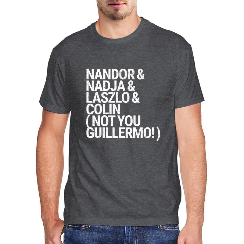 100% Cotton men's short sleeve tee Nandor Nadja Not You Guillermo vintage T Shirt Oversized Casual Female T-Shirt men top
100% Cotton men's short sleeve tee Nandor Nadja Not You Guillermo vintage T Shirt Oversized Casual Female T-Shirt men top