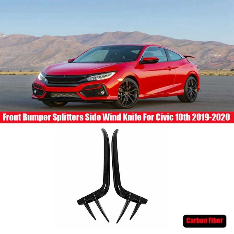 2Pcs Car Front Bumper Splitters Side Wind Knife Fog Lamp Eyebrow For Honda Civic 10Th 2019-2020
2Pcs Car Front Bumper Splitters Side Wind Knife Fog Lamp Eyebrow For Honda Civic 10Th 2019-2020