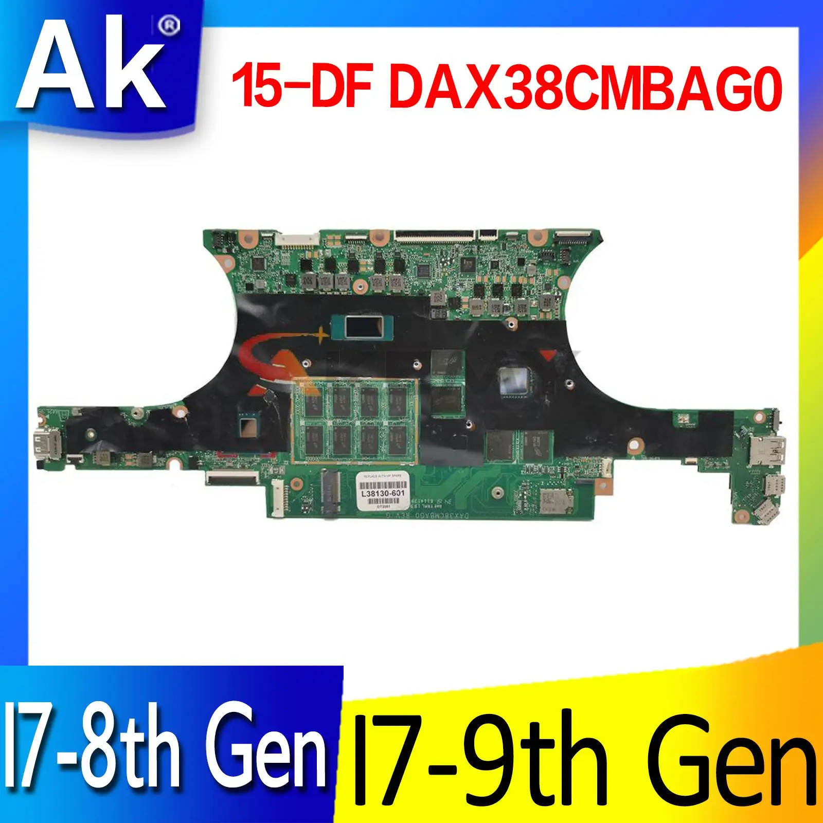 For HP SPECTRE 15-DF Laptop Motherboard Mainboard DAX38CMBAG0 REV: G Motherboard with I7 8th Gen 9th Gen CPU
For HP SPECTRE 15-DF Laptop Motherboard Mainboard DAX38CMBAG0 REV: G Motherboard with I7 8th Gen 9th Gen CPU