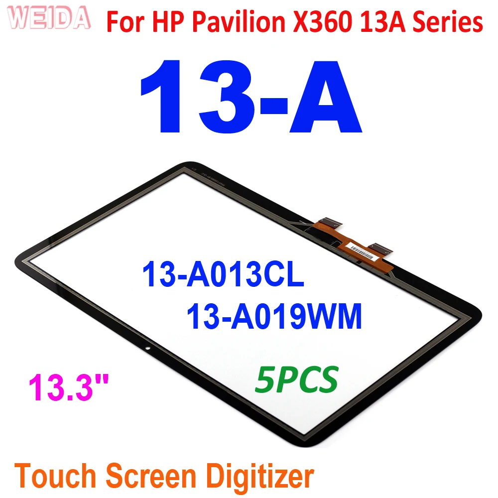 5 шт., сенсорный экран 13,3 дюйма для HP Pavilion X360 13-A 13A, дигитайзер 13-A013CL 13-A019WM 13-A Series для HP 13-A Touch
5 шт., сенсорный экран 13,3 дюйма для HP Pavilion X360 13-A 13A, дигитайзер 13-A013CL 13-A019WM 13-A Series для HP 13-A Touch