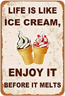 Life is Like Ice Cream,Enjoy It Before It Melts Iron Poster Painting Tin Sign Vintage Wall Decor for Cafe Bar Pub 
Life is Like Ice Cream,Enjoy It Before It Melts Iron Poster Painting Tin Sign Vintage Wall Decor for Cafe Bar Pub