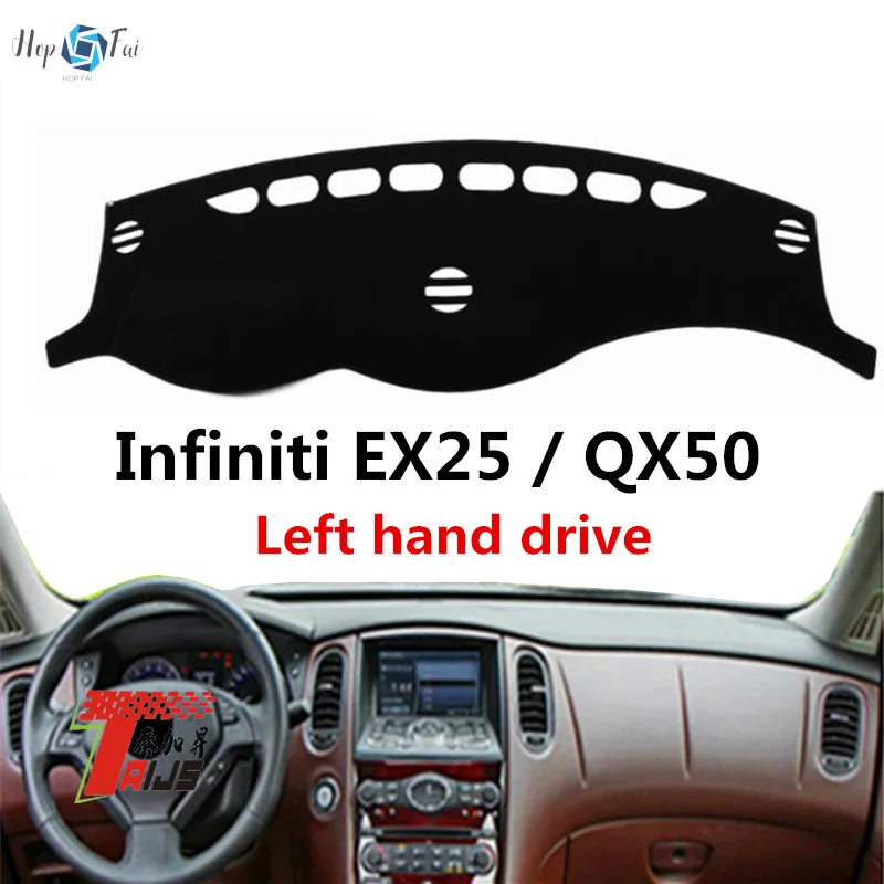 TAIJS Car Dashboard Cover Dash Mat For Infiniti EX25/QX50 Left hand drive Auto Non-slip Sun Shade Pad Carpet
TAIJS Car Dashboard Cover Dash Mat For Infiniti EX25/QX50 Left hand drive Auto Non-slip Sun Shade Pad Carpet