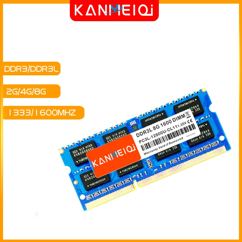 KANMEIQi DDR3 4GB 8GB Notebook RAM DDR3L 1333 1600MHZ 1.35v 204pin Laptop Memory SODIMM New 2G 1.5V
KANMEIQi DDR3 4GB 8GB Notebook RAM DDR3L 1333 1600MHZ 1.35v 204pin Laptop Memory SODIMM New 2G 1.5V