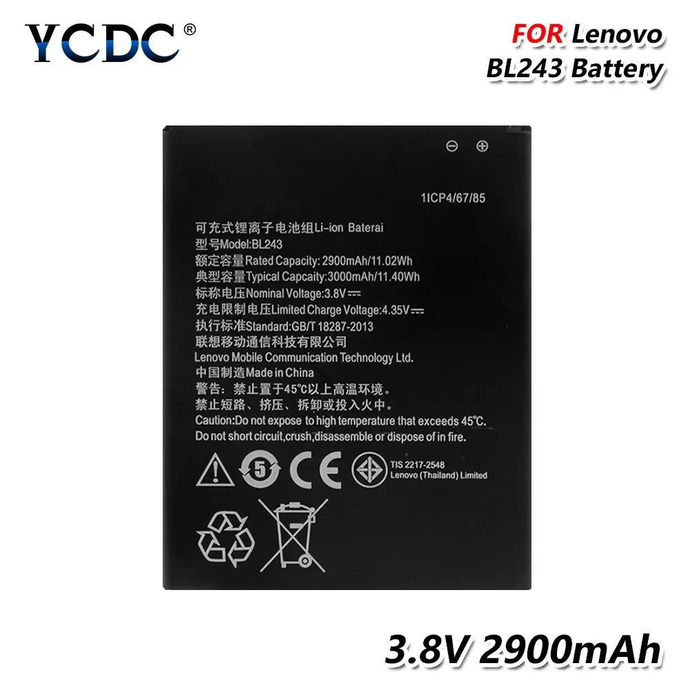 2900mAh BL 243 BL243 3.8V Battery For Lenovo K3 Note K50-T5 K50-T3S A7000 A7600 3.8V Li-ion battery Rechargeable lithium
2900mAh BL 243 BL243 3.8V Battery For Lenovo K3 Note K50-T5 K50-T3S A7000 A7600 3.8V Li-ion battery Rechargeable lithium