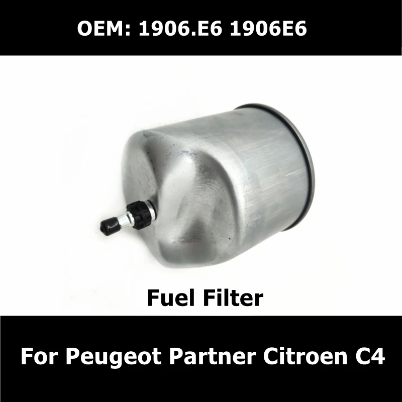 1906E6 Fuel Filter for Citroen C4 Peugeot Partner Car Accessories 1906.E6 9809757980 9809721080
1906E6 Fuel Filter for Citroen C4 Peugeot Partner Car Accessories 1906.E6 9809757980 9809721080