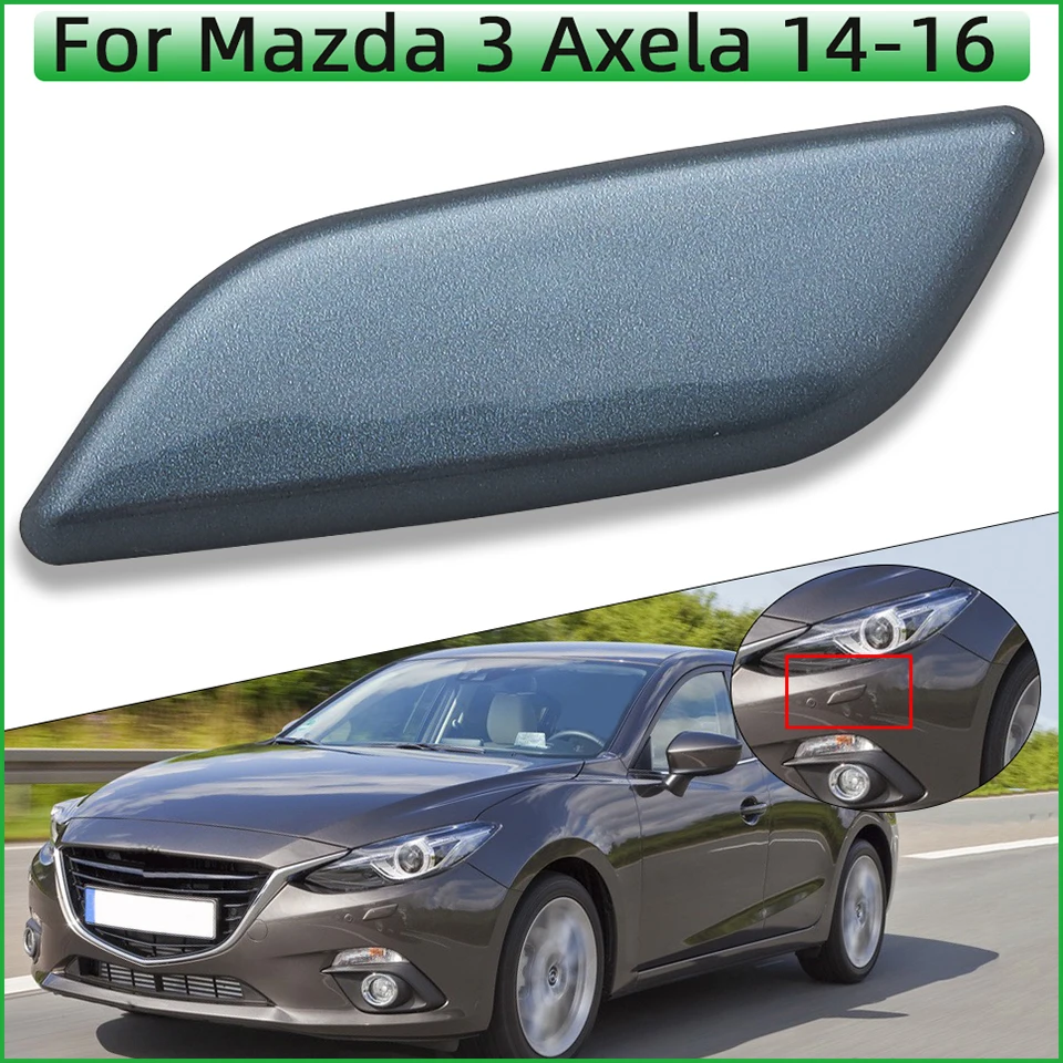 Car Front Bumper Headlight Washer Spray Nozzle Cover Cap For Mazda 3 Axela M3 2014 2015 2016 Headlamp Cleaner Jet Lid Garnish
Car Front Bumper Headlight Washer Spray Nozzle Cover Cap For Mazda 3 Axela M3 2014 2015 2016 Headlamp Cleaner Jet Lid Garnish