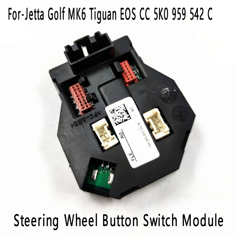 Steering Wheel Button Switch Module Steering Wheel Control Module For Jetta Golf MK6 Tiguan EOS CC 5K0 959 542 C
Steering Wheel Button Switch Module Steering Wheel Control Module For Jetta Golf MK6 Tiguan EOS CC 5K0 959 542 C