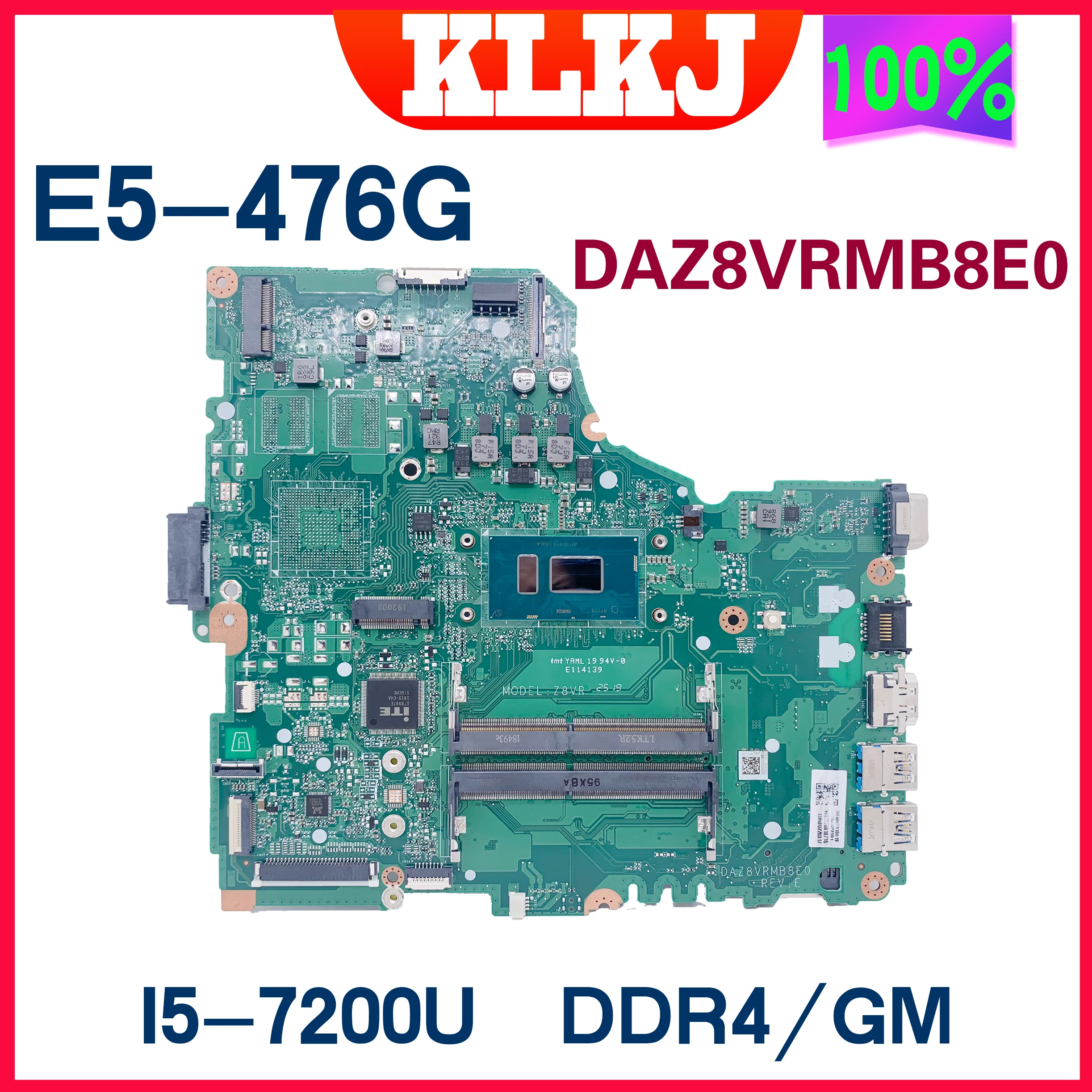 

DAZ8VRMB8E0 Laptop Motherboard With I3-7100U I5-7200U I7-7500U GM For ACER E5-476 E5-476G Notebook Computer Mainboard 100% Test