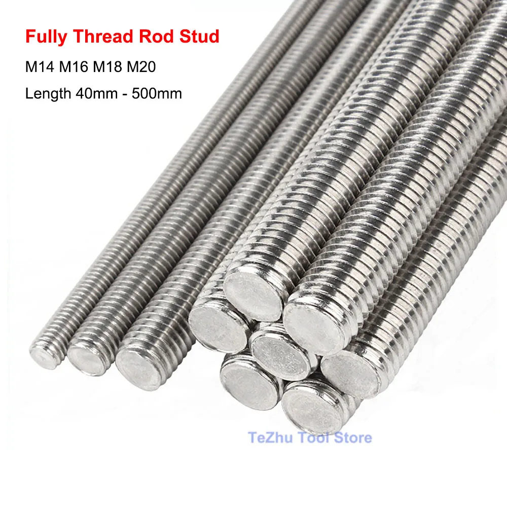 

1PCS M14 M16 M18 M20 304 Stainless Steel Threaded Rod Fully Thread Bar Studs Screw DIN975 Length 40mm - 500mm