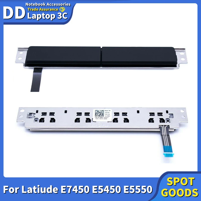 New Laptop Touchpad Mouse Button Board Buttons For DELL Latiude E7450 E5450 E5550 A13B82 Laptop Replacement Accessories
New Laptop Touchpad Mouse Button Board Buttons For DELL Latiude E7450 E5450 E5550 A13B82 Laptop Replacement Accessories