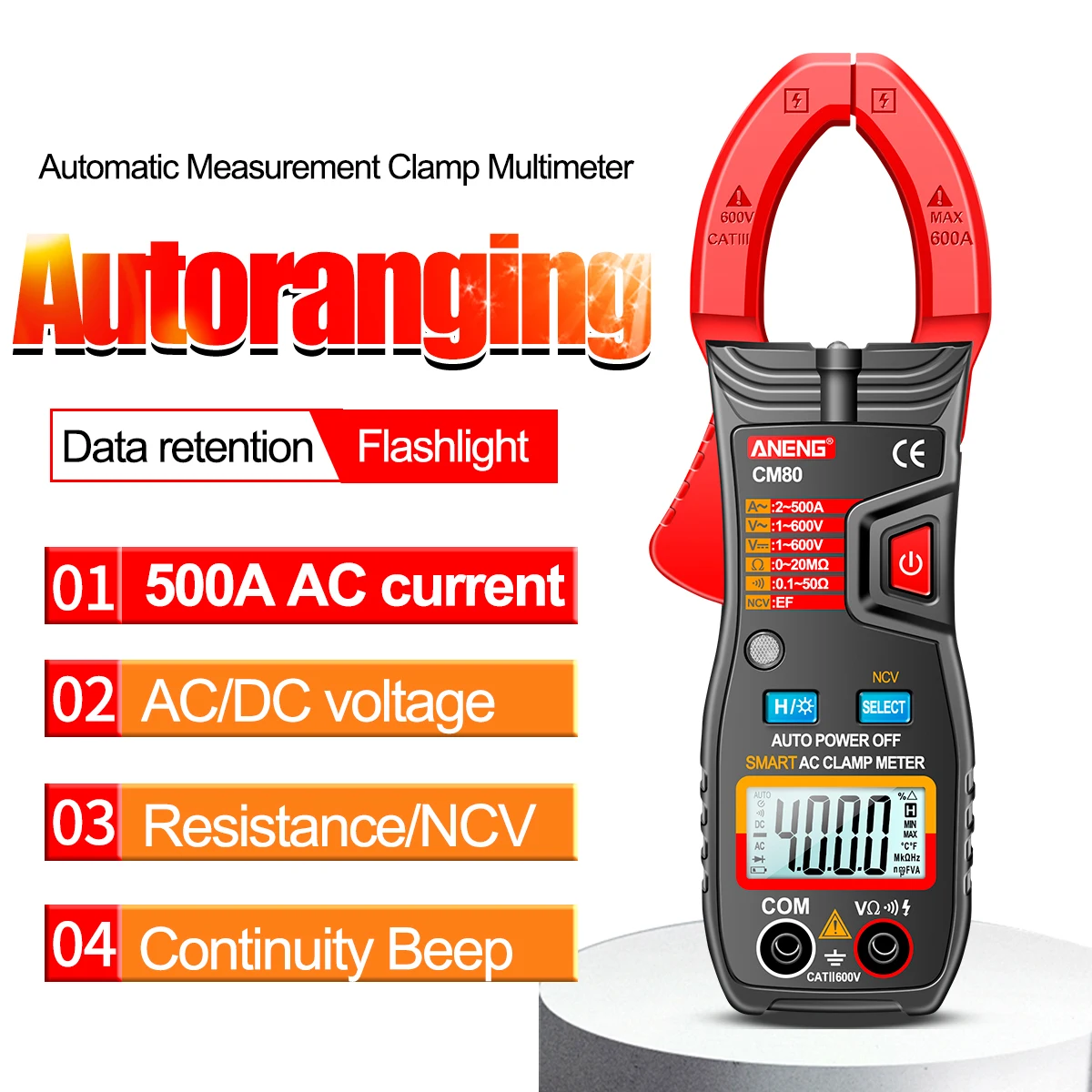 CM80 Smart Clamp Meter Clamp Type Multimeter with Flashlight 4000 Counts Auto Range Voltmeter 500A AC Ammeter Resistance Meter
CM80 Smart Clamp Meter Clamp Type Multimeter with Flashlight 4000 Counts Auto Range Voltmeter 500A AC Ammeter Resistance Meter