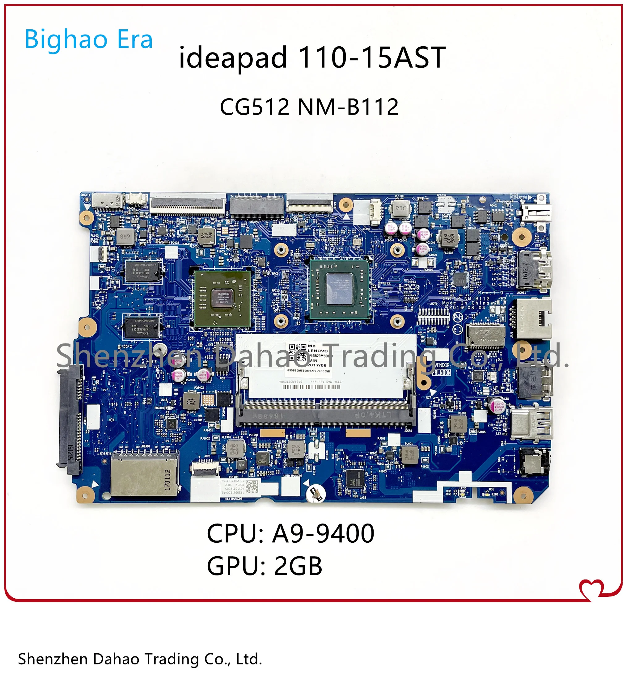 CG512 NM-B112 For lenovo 110-15AST Laptop motherboard Type 80TR with CPU A9-9400 2GB GPU 5B20M56009
CG512 NM-B112 For lenovo 110-15AST Laptop motherboard Type 80TR with CPU A9-9400 2GB GPU 5B20M56009