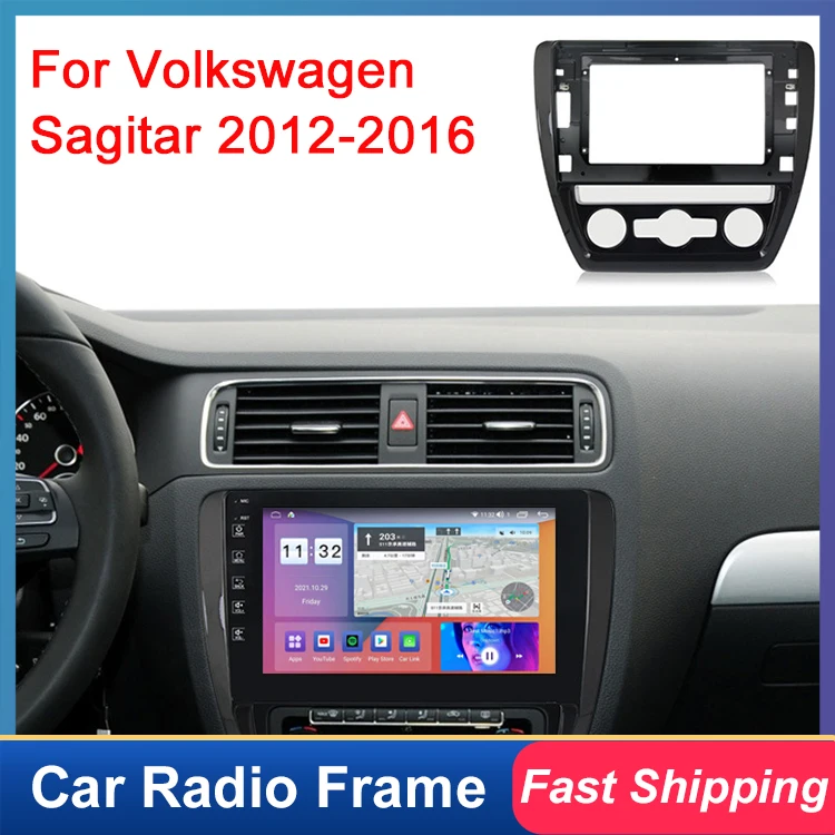 For Volkswagen Sagitar 2012-2016 2 DIN Car DVD CD android car Radio Stereo Fascia Panel Frame Adaptor Fitting Kit 9/10 inch
For Volkswagen Sagitar 2012-2016 2 DIN Car DVD CD android car Radio Stereo Fascia Panel Frame Adaptor Fitting Kit 9/10 inch