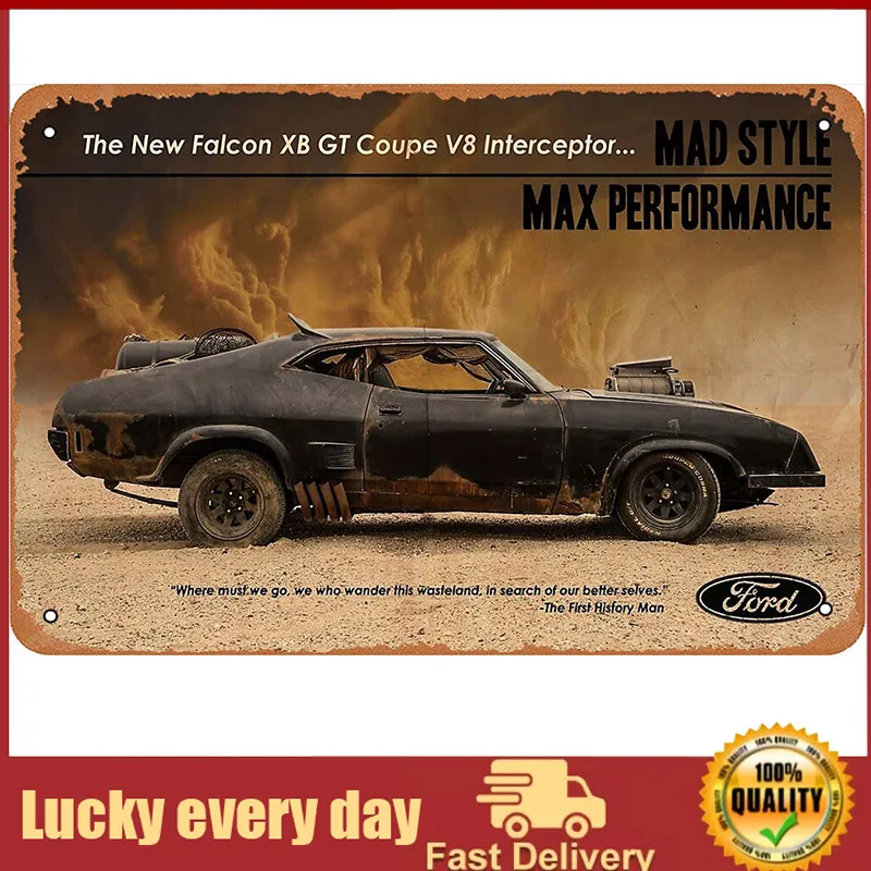 Mad Max Interceptor Poster Metal Tin Sign Vintage Retro Man Cave Wall Decor farmhouse decor for the home home decoration wall
Mad Max Interceptor Poster Metal Tin Sign Vintage Retro Man Cave Wall Decor farmhouse decor for the home home decoration wall
