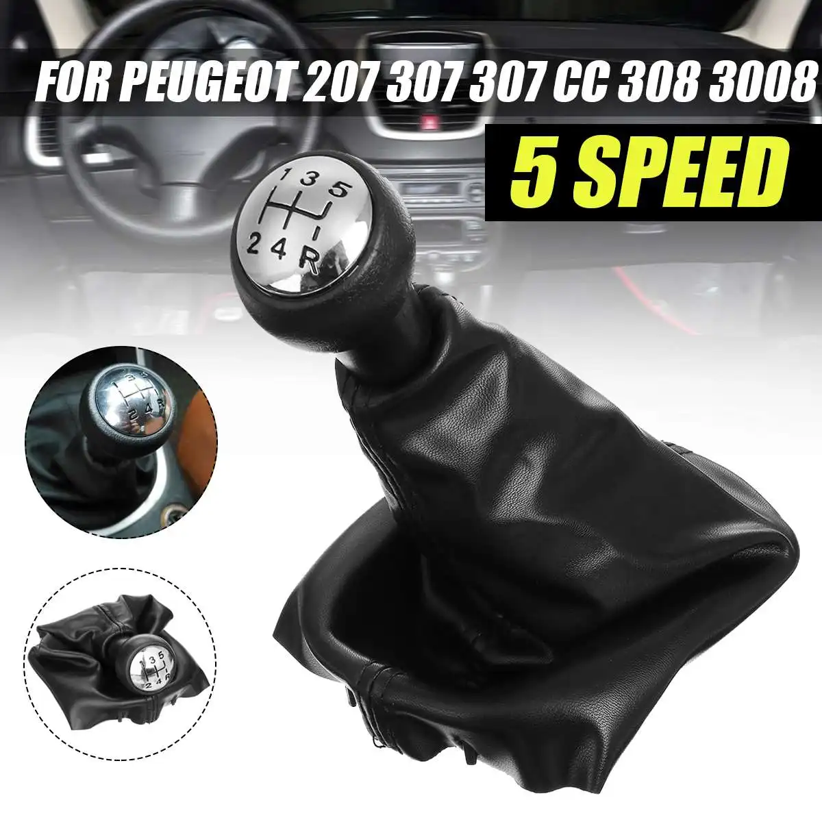 5 Speed Car Gear Shift Knob With Gaitor Boot Complete Fit For Peugeot 207 307 CC 308
5 Speed Car Gear Shift Knob With Gaitor Boot Complete Fit For Peugeot 207 307 CC 308