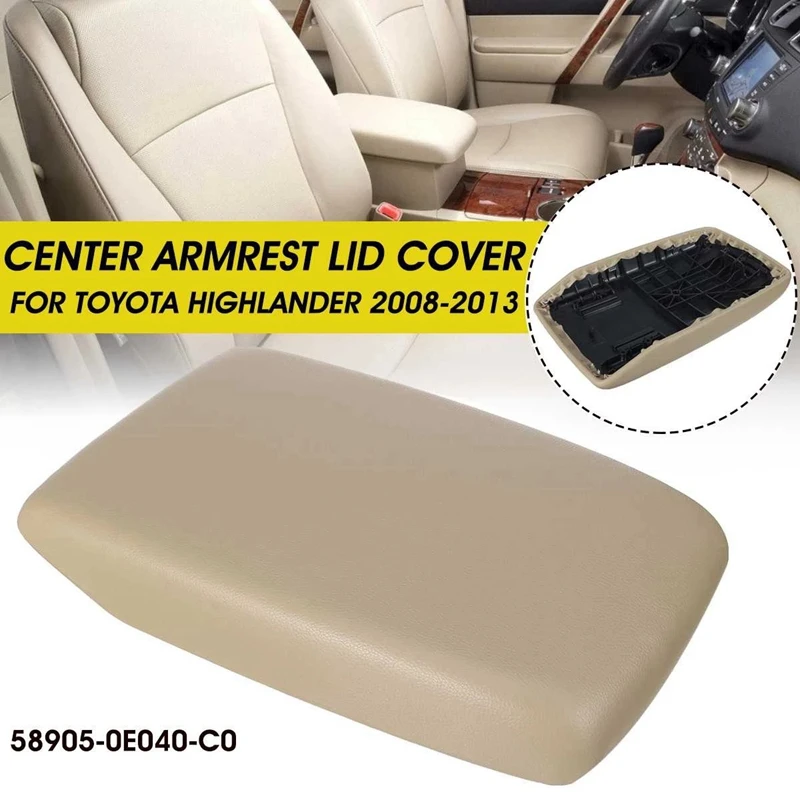 Center Armrest Console Lid Cover Cap PU Center Console Covers Pad for Toyota Highlander/Kluger 2008-2013 Beige
Center Armrest Console Lid Cover Cap PU Center Console Covers Pad for Toyota Highlander/Kluger 2008-2013 Beige