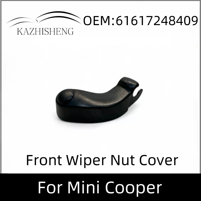 61617248409 Крышка гайки переднего стеклоочистителя для Mini Cooper R56 R57 R55, сменные автомобильные аксессуары
61617248409 Крышка гайки переднего стеклоочистителя для Mini Cooper R56 R57 R55, сменные автомобильные аксессуары