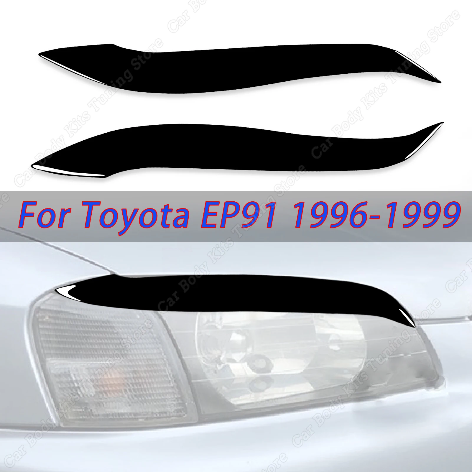 Для Toyota EP91, 1996, 1997, 1998, 1999, автомобильная фара, веки для бровей, глянцевая черная отделка, наклейки, аксессуары, Стайлинг автомобиля
Для Toyota EP91, 1996, 1997, 1998, 1999, автомобильная фара, веки для бровей, глянцевая черная отделка, наклейки, аксессуары, Стайлинг автомобиля