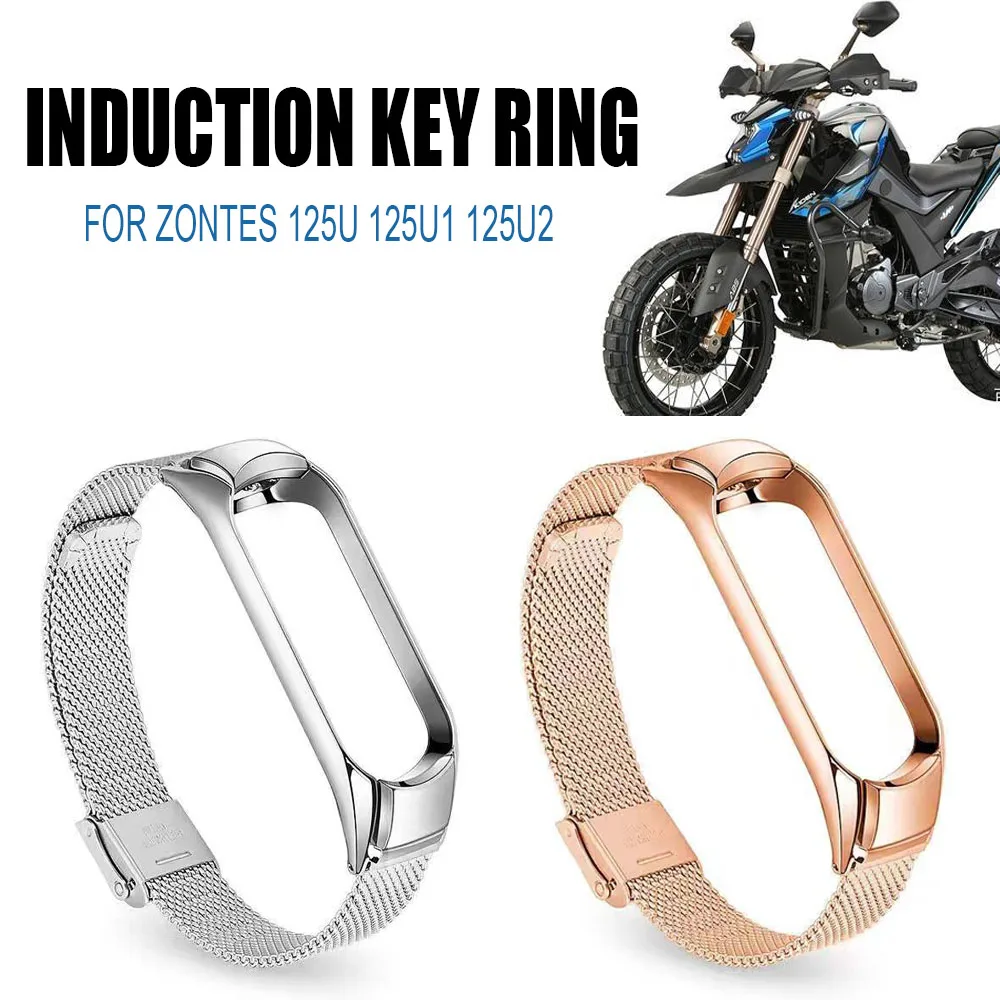 

FOR Zontes 125U 125U1 125U2 ZT125 Motorcycle Induction Key Rubber Ring Bracelet Version Belt