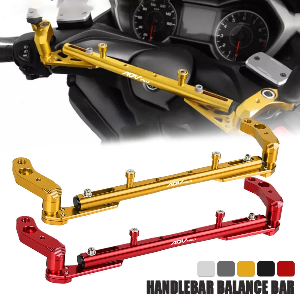 ADV 150 Adjustable Multifunction Crossbar Handlebar Balance Bar Steering Lever Navigation bracket For HONDA ADV150 ALL YEARS
ADV 150 Adjustable Multifunction Crossbar Handlebar Balance Bar Steering Lever Navigation bracket For HONDA ADV150 ALL YEARS