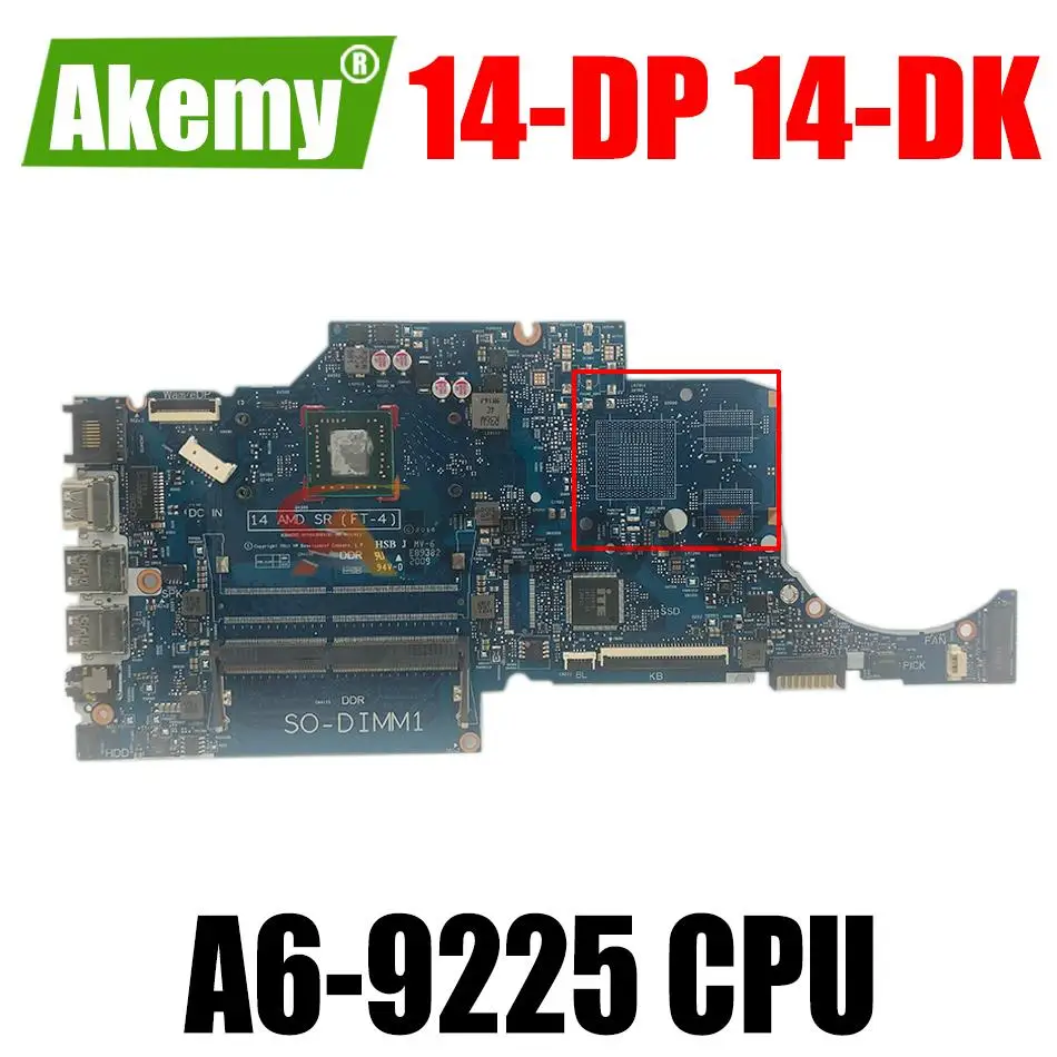 6050A3063701-MB-A01 материнская плата для ноутбука для HP 14-DK 14-DP 14s-dp TPN-I135 Материнская плата ноутбука с A6-9225 
6050A3063701-MB-A01 материнская плата для ноутбука для HP 14-DK 14-DP 14s-dp TPN-I135 Материнская плата ноутбука с A6-9225