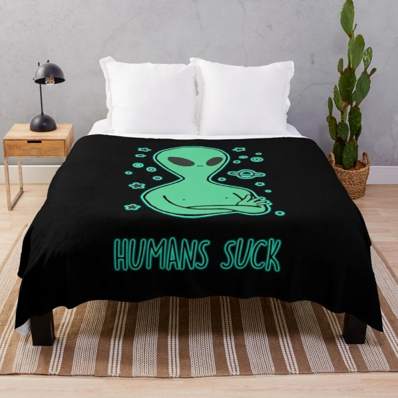 

Humans Suck Outer Space Alien Throw Blanket double plush blanket luxury st blanket flannel fabric soft plush plaid