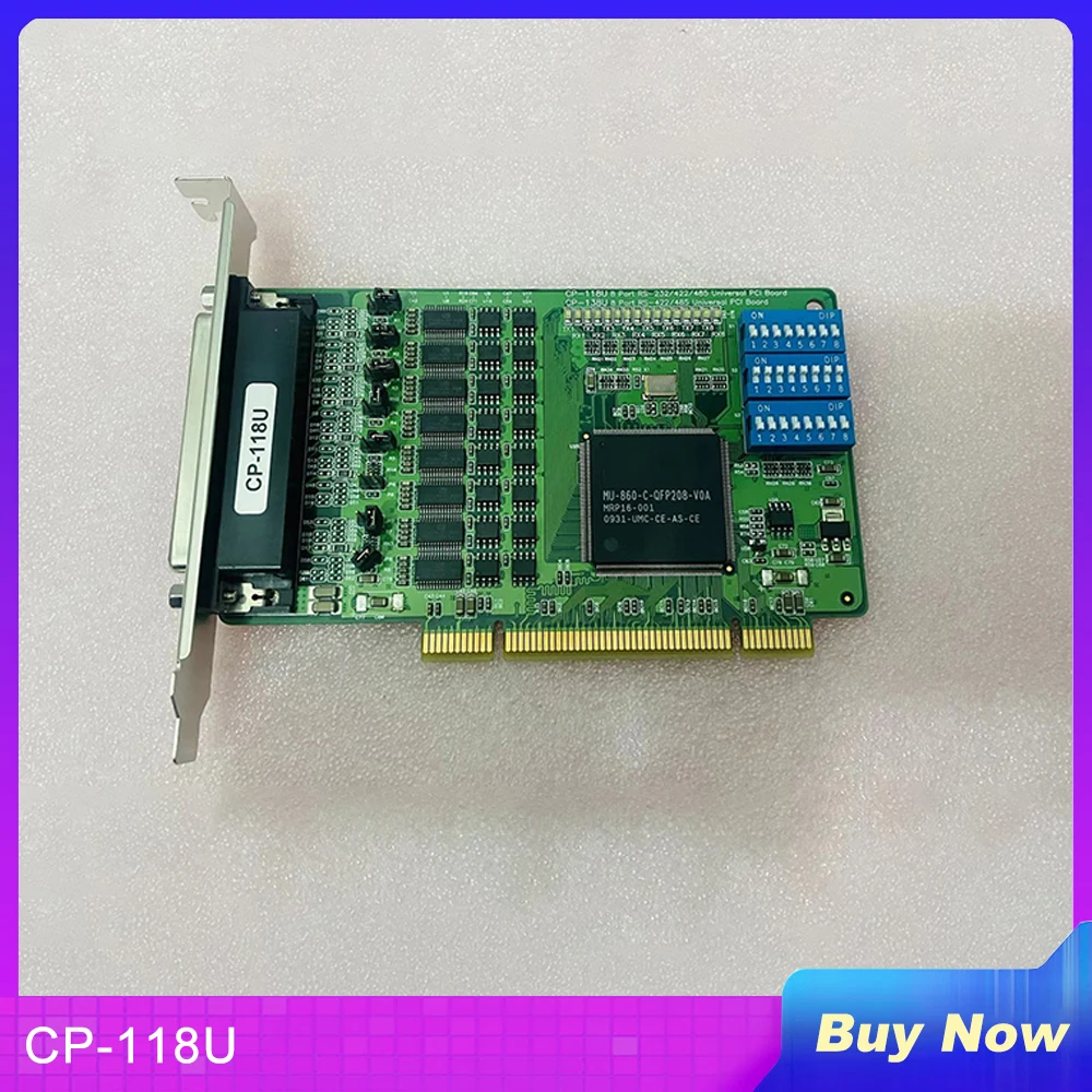 

For MOXA 8-port RS232/422/485 PCI Serial Port Card CP-118U