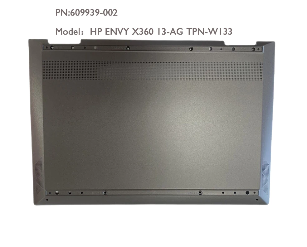 New Original For ENVY X360 13-AG TPN-W133 Lower Bottom Base Cover Case 609939-002
New Original For ENVY X360 13-AG TPN-W133 Lower Bottom Base Cover Case 609939-002