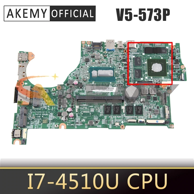 For ACER Aspire V5-573P i7-4510U Notebook Mainboard DAZRQMB18F0 SR1EB N15P-GT-A2 DDR3 Laptop Motherboard
For ACER Aspire V5-573P i7-4510U Notebook Mainboard DAZRQMB18F0 SR1EB N15P-GT-A2 DDR3 Laptop Motherboard