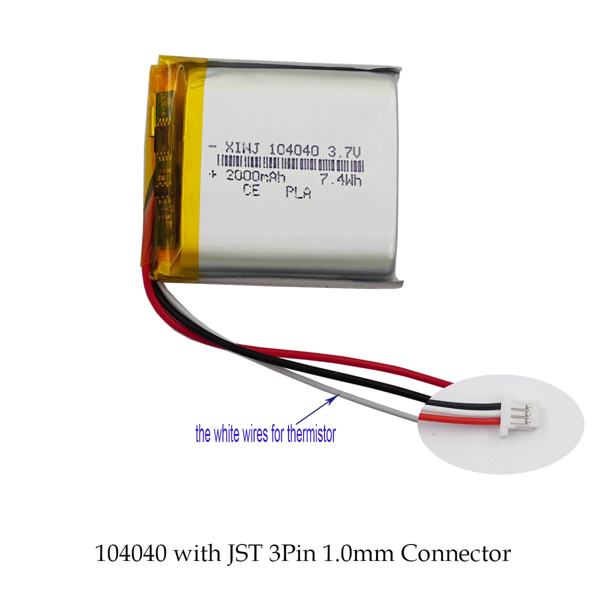 

XINJ 3.7V 2000mAh 7.4Wh Li-Polymer 3 Wires Thermistor Li Lipo Battery 104040 3Pin 1.0mm JST Connector For GPS DashCam Tablet PC