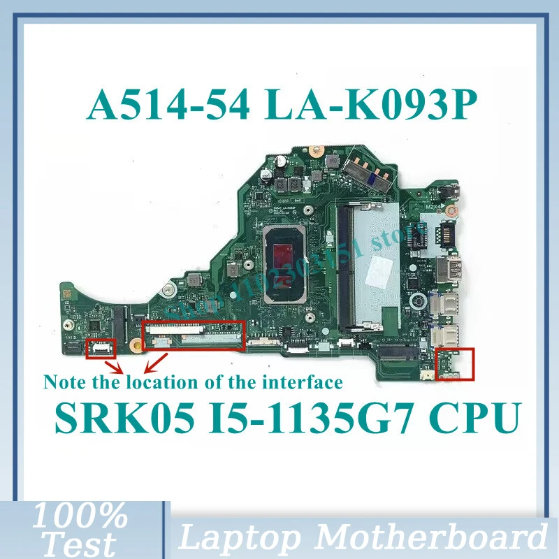 FH5AT LA-K093P с SRK05 I5-1135G 7 CPU материнская плата 8G для Acer Aspire A514-54 A515-56 ID материнская плата для ноутбука 100% протестирована хорошо
FH5AT LA-K093P с SRK05 I5-1135G 7 CPU материнская плата 8G для Acer Aspire A514-54 A515-56 ID материнская плата для ноутбука 100% протестирована хорошо