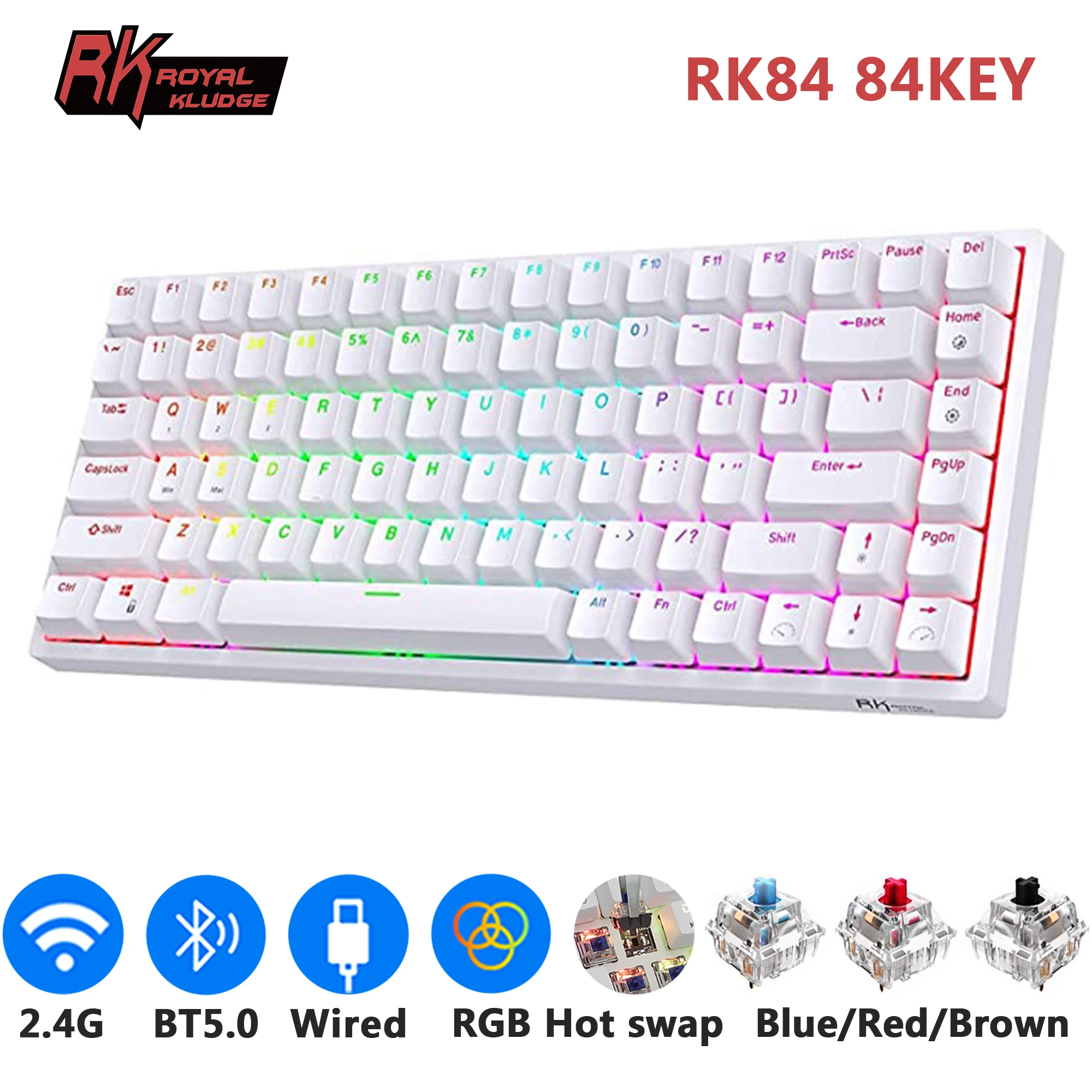 Royal Kludge RK84 Tri-Mode Mechanical Keyboard Wireless Bluetooth RGB Backlight BT5.0/2.4G/Wired Hot-Swappable Gamer Keyboard
Royal Kludge RK84 Tri-Mode Mechanical Keyboard Wireless Bluetooth RGB Backlight BT5.0/2.4G/Wired Hot-Swappable Gamer Keyboard
