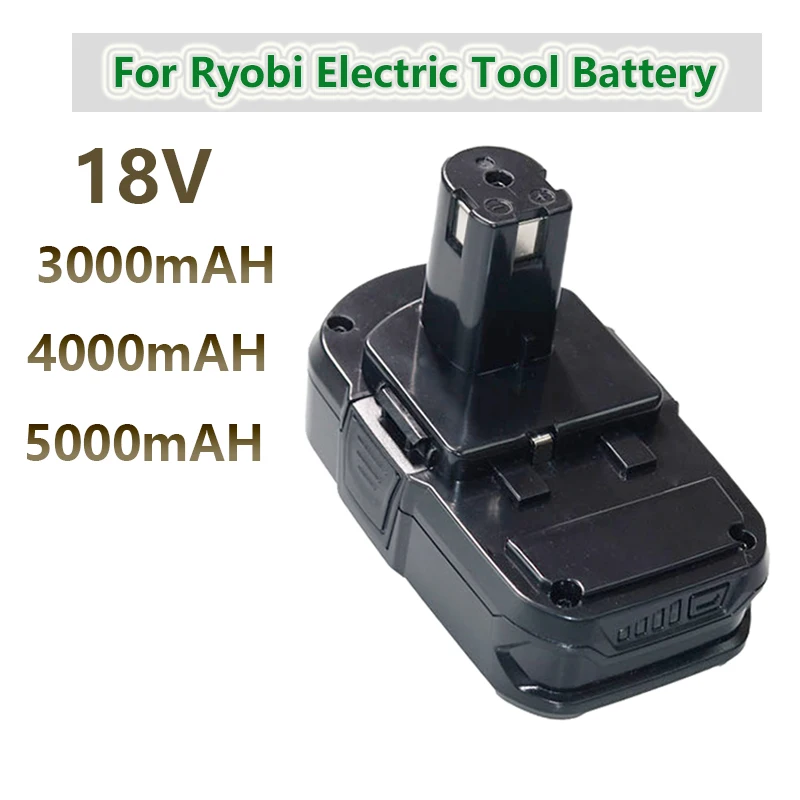 18V 3.0/4.0/5.0Ah lithium-ion for Ryobi Hot P108 RB18L40 rechargeable battery pack, power tool battery
18V 3.0/4.0/5.0Ah lithium-ion for Ryobi Hot P108 RB18L40 rechargeable battery pack, power tool battery