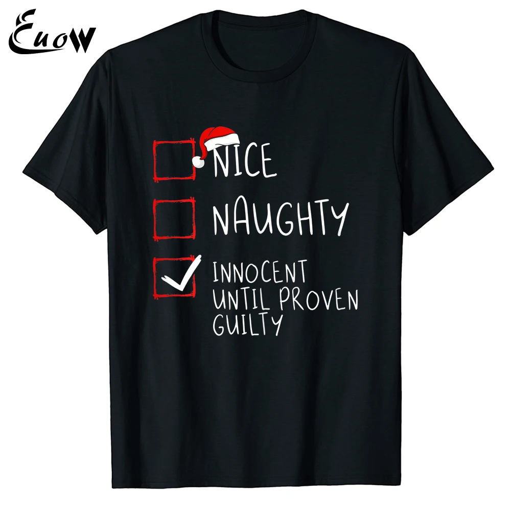 

Euow Unisex 100% Cotton Nice Naughty Innocent Until Proven Guilty Christmas List Xmas Gifts Boys Kids Men T-Shirt Casual Tee