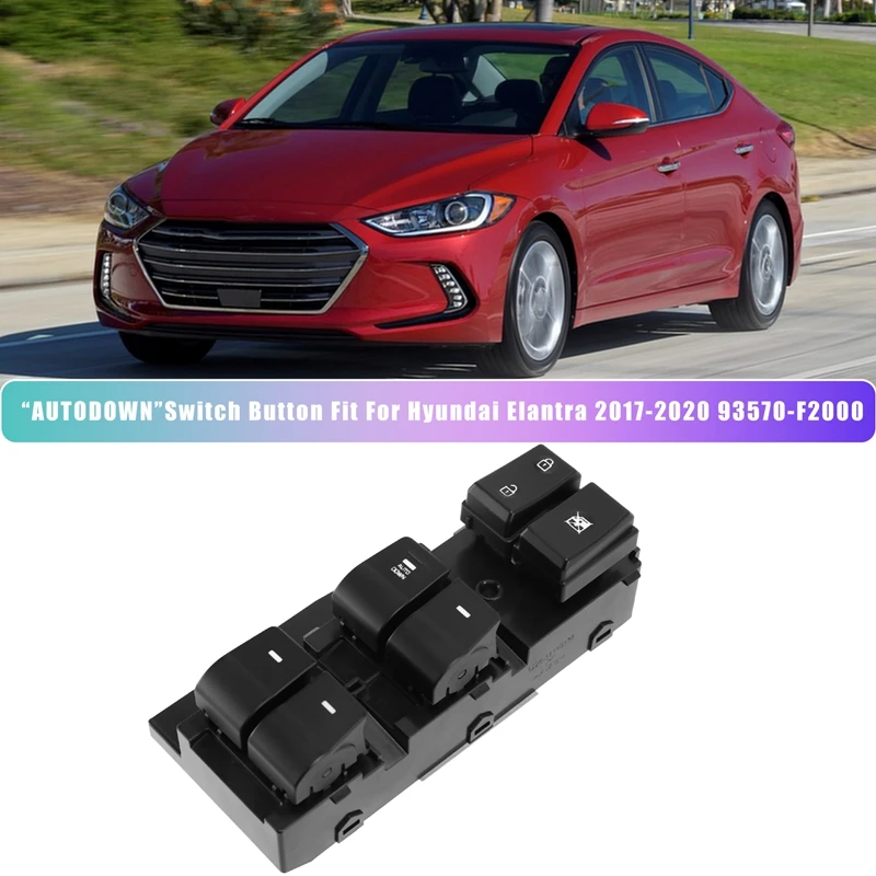 Car Window Left Front Master Lifter Switch with "AUTO DOWN" Button Fit for Hyundai Elantra 2017-2020 93570-F2100
Car Window Left Front Master Lifter Switch with "AUTO DOWN" Button Fit for Hyundai Elantra 2017-2020 93570-F2100