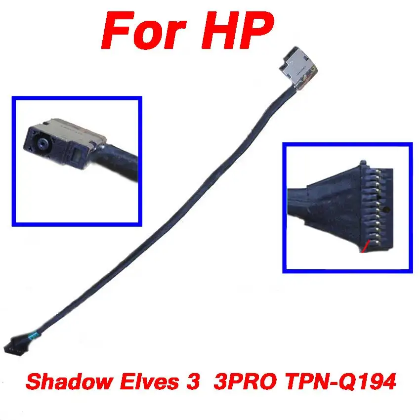 1Pcs New Laptop DC Power Jack Cable For HP Shadow Elves 3 3PRO TPN-Q194 Charging Port Connector
1Pcs New Laptop DC Power Jack Cable For HP Shadow Elves 3 3PRO TPN-Q194 Charging Port Connector