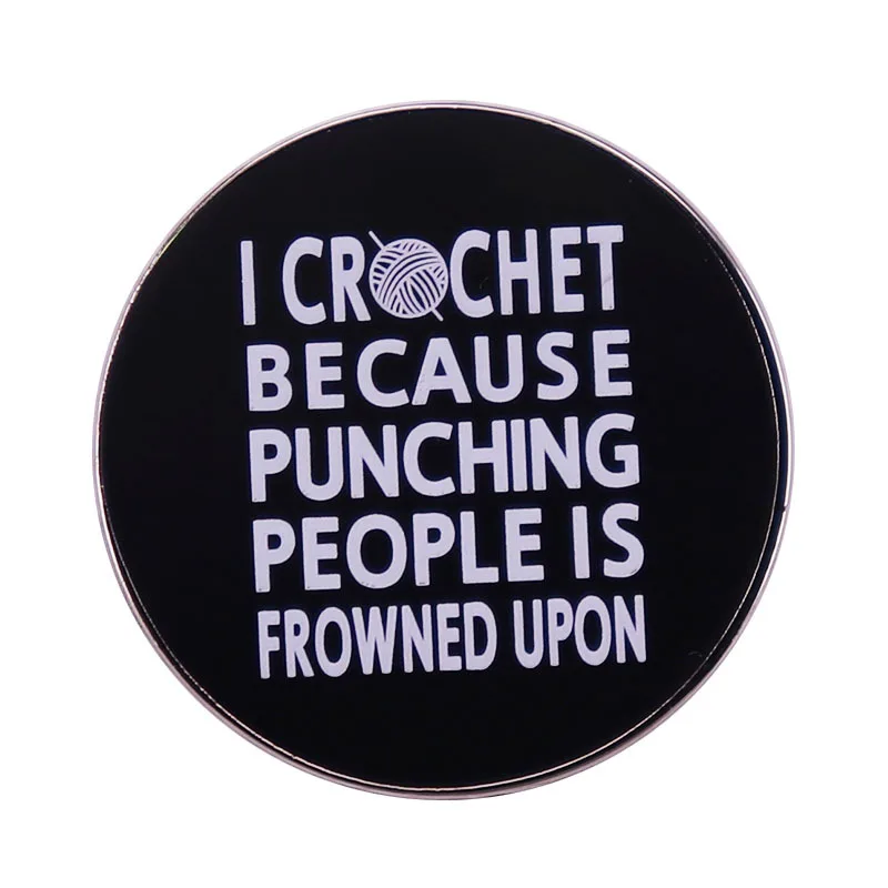 "I Knit Because I Don't Approve of Hitting." Enamel Pin Wrap Clothing Lapel Brooch Exquisite Badge Fashion Jewelry Friend Gifts
"I Knit Because I Don't Approve of Hitting." Enamel Pin Wrap Clothing Lapel Brooch Exquisite Badge Fashion Jewelry Friend Gifts