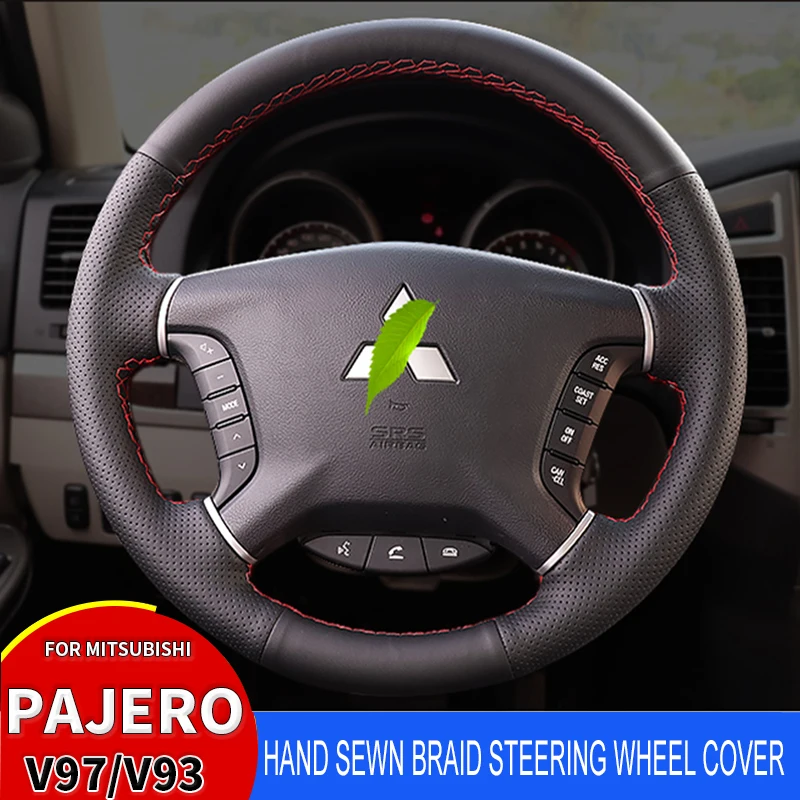 For Mitsubishi Pajero Steering Wheel Cover V97 V93 V95 V87 Hand Stitch Cover Artificial Leather Steering Wheel Accessories
For Mitsubishi Pajero Steering Wheel Cover V97 V93 V95 V87 Hand Stitch Cover Artificial Leather Steering Wheel Accessories
