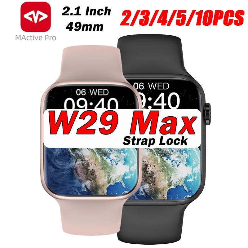 Смарт-часы W29 Max для мужчин и женщин, серия 9, ремешок с замком 49 мм, оптовая продажа
Смарт-часы W29 Max для мужчин и женщин, серия 9, ремешок с замком 49 мм, оптовая продажа