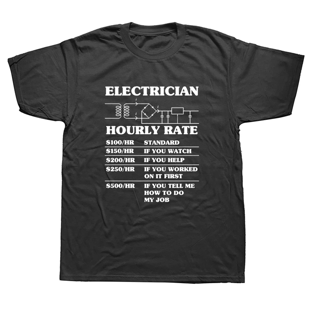 Electrician Engineer Hourly Rate Funny Electric T Shirts Graphic Cotton Streetwear Short Sleeve Harajuku Oversized T-shirt
Electrician Engineer Hourly Rate Funny Electric T Shirts Graphic Cotton Streetwear Short Sleeve Harajuku Oversized T-shirt